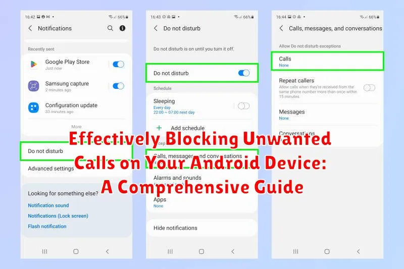 Effectively Blocking Unwanted Calls on Your Android Device: A Comprehensive Guide