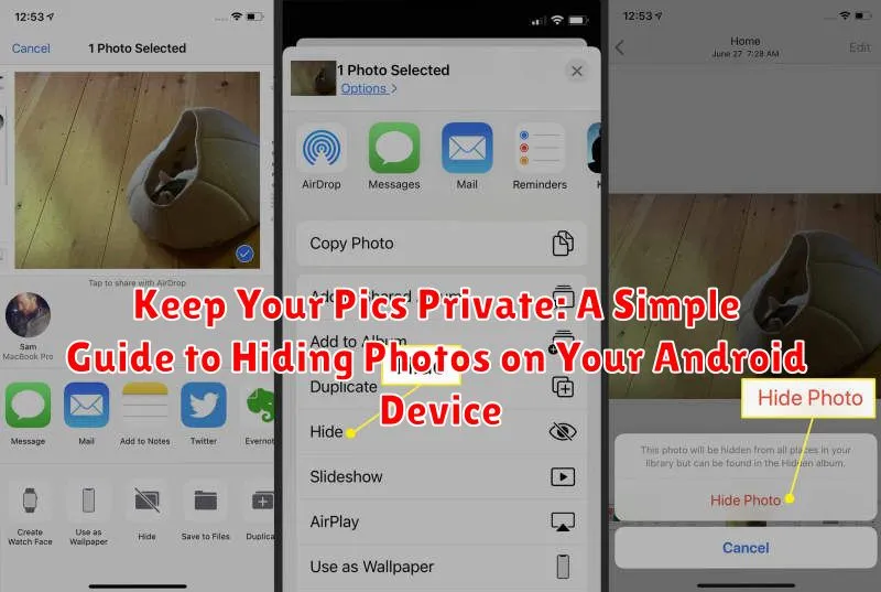 Keep Your Pics Private: A Simple Guide to Hiding Photos on Your Android Device