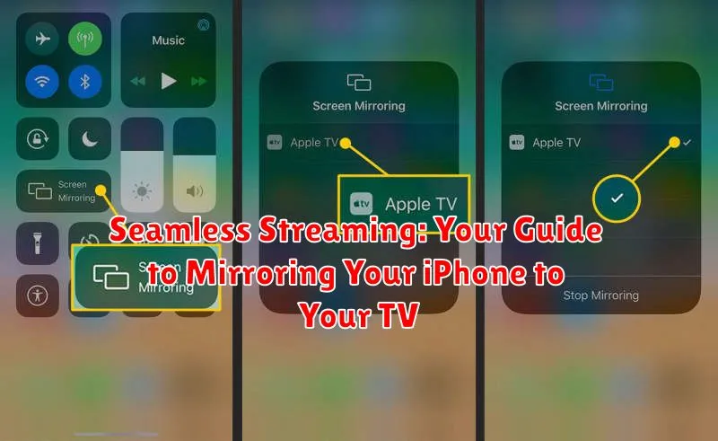 Seamless Streaming: Your Guide to Mirroring Your iPhone to Your TV