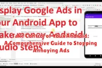 Take Control of Your Android: A Comprehensive Guide to Stopping Annoying Ads